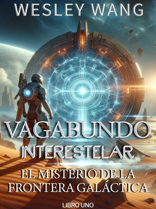 Title details for Vagabundo Interestelar by Wesley Wang - Available